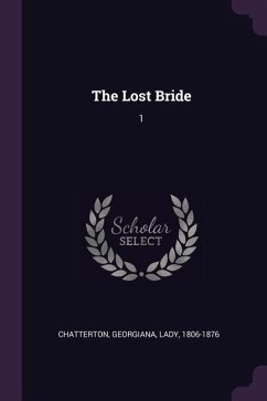 The Lost Bride - Chatterton, Georgiana