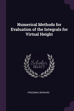Numerical Methods for Evaluation of the Integrals for Virtual Height - Friedman, Bernard