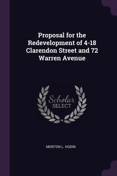 Proposal for the Redevelopment of 4-18 Clarendon Street and 72 Warren Avenue