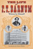 Life of P. T. Barnum, Written by Himself (eBook, ePUB)