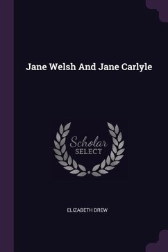 Jane Welsh And Jane Carlyle