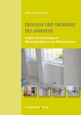 Ökologie und Ökonomie des Dämmens. (eBook, PDF)