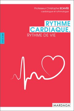 Rythme cardiaque, rythme de vie (eBook, ePUB) - Scavée, Christophe; Guelff, Pierre