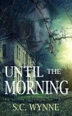 Until the Morning (eBook, ePUB)