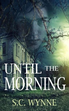 Until the Morning (eBook, ePUB) - Wynne, S. C.