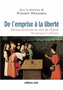 De l'emprise à la liberté (eBook, ePUB) - Hanssens, Vincent