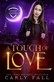 A Touch of Love (Operation Underworld, #2) (eBook, ePUB)
