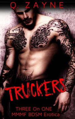 Cover Truckers: Three on One MMMF BDSM (Curvy & Alpha Menage, #1) (eBook, ePUB)