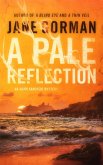 A Pale Reflection (Adam Kaminski Mystery Series, #5) (eBook, ePUB) A Pale Reflection (Adam Kaminski Mystery Series, #5) (eBook, ePUB)