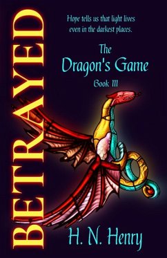 Cover Betrayed The Dragon's Game Book III (eBook, ePUB)