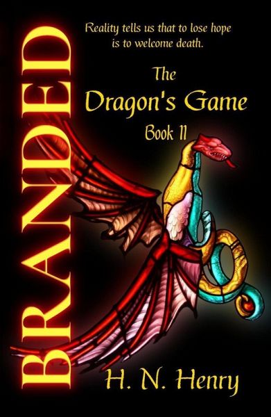 Branded The Dragon's Game Book II (eBook, ePUB) Branded The Dragon's Game Book II (eBook, ePUB)