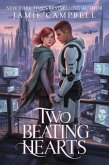 Two Beating Hearts (The Defectives, #2) (eBook, ePUB)