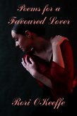 Poems for a Favoured Lover (Lovers and Friends, #6) (eBook, ePUB)