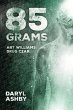 85 Grams: Art Williams - Drug Czar... - Bild 1