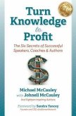 Turn Knowledge to Profit (eBook, ePUB)