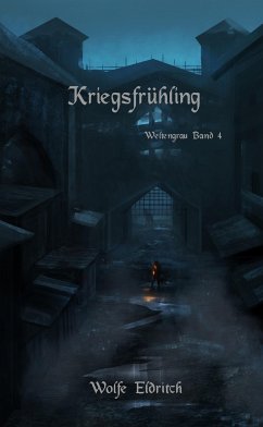 Kriegsfrühling (eBook, ePUB) - Eldritch, Wolfe