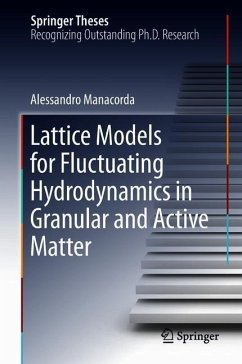 Lattice Models for Fluctuating Hydrodynamics in Granular and Active Matter - Manacorda, Alessandro