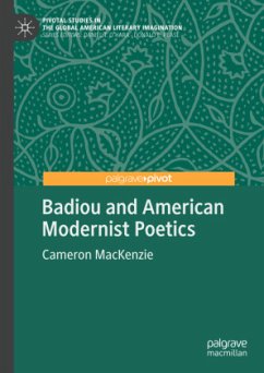 Badiou and American Modernist Poetics - MacKenzie, Cameron