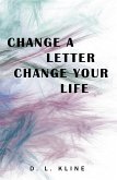 Change a Letter, Change Your Life (eBook, ePUB)