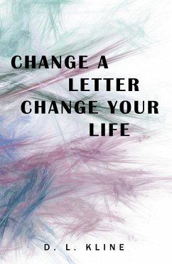 Cover Change a Letter, Change Your Life (eBook, ePUB)