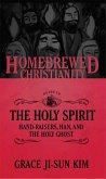 Homebrewed Christianity Guide to the Holy Spirit (eBook, ePUB) Homebrewed Christianity Guide to the Holy Spirit (eBook, ePUB)