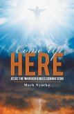 Come up Here (eBook, ePUB)