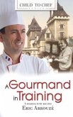 A Gourmand in Training (eBook, ePUB)