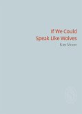 If We Could Speak Like Wolves (eBook, ePUB)