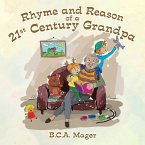 Rhyme and Reason of a 21St Century Grandpa (eBook, ePUB)