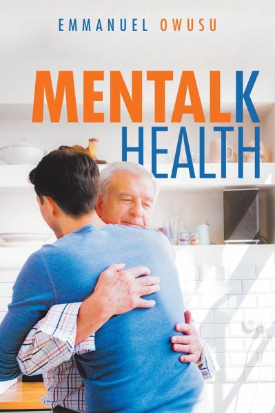 Mentalk Health (eBook, ePUB) Mentalk Health (eBook, ePUB)