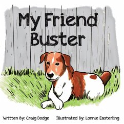 My Friend Buster (eBook, ePUB) - Dodge, Craig