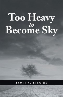 Cover Too Heavy to Become Sky (eBook, ePUB)