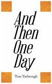 And Then One Day (eBook, ePUB)