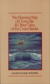 The Flaming Ship of Ocracoke and Other Tales of the Outer Banks (eBook, ePUB)