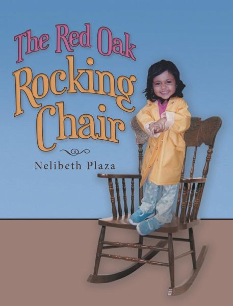 The Red Oak Rocking Chair (eBook, ePUB) The Red Oak Rocking Chair (eBook, ePUB)
