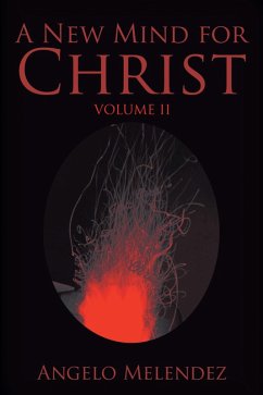 A New Mind for Christ (eBook, ePUB) - Melendez, Angelo