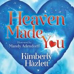 Heaven Made You (eBook, ePUB)
