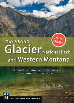 Day Hiking: Glacier National Park & Western Montana (eBook, ePUB) - Theisen, Aaron
