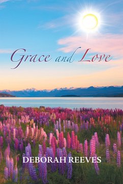 Grace and Love (eBook, ePUB)