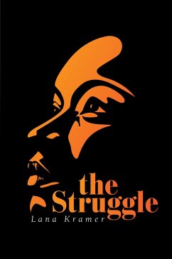 The Struggle (eBook, ePUB) - Kramer, Lana
