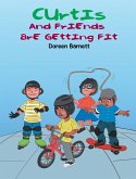 Curtis and Friends Are Getting Fit (eBook, ePUB)