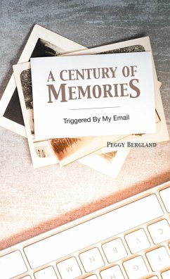 A Century of Memories (eBook, ePUB) A Century of Memories (eBook, ePUB)