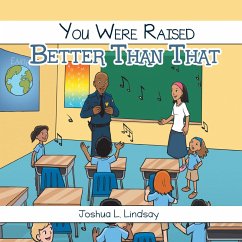 You Were Raised Better Than That (eBook, ePUB)