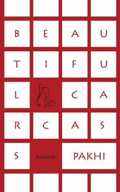 Beautiful Carcass (eBook, ePUB) - Pakhi