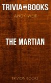 The Martian by Andy Weir (Trivia-On-Books) (eBook, ePUB)