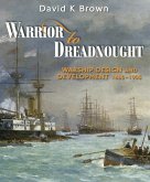 Warrior to Dreadnought (eBook, ePUB)