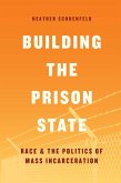 Building the Prison State (eBook, ePUB)