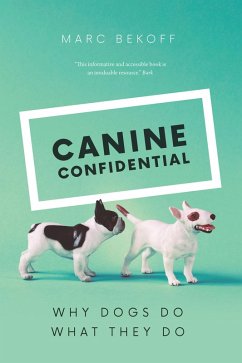 Canine Confidential (eBook, ePUB) - Bekoff, Marc