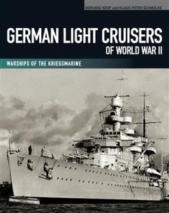 German Light Cruisers of World War II (eBook, ePUB) - Koop, Gerhard
