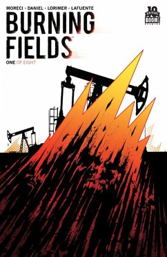Burning Fields #1 (eBook, ePUB) - Moreci, Michael; Daniel, Tim